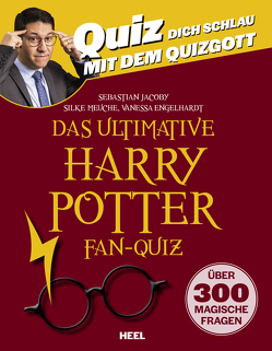 Das ultimative Harry Potter Fan-Quiz von Engelhardt,  Vanessa, Jacoby,  Sebastian, Meuche,  Silke