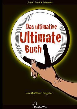 Das ultimative Ultimate Buch von Schneider,  Frank A