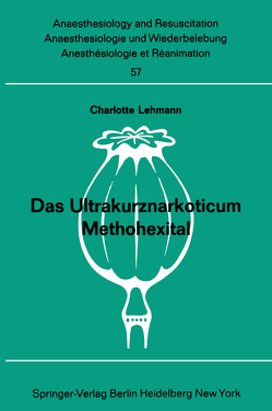 Das Ultrakurznarkoticum Methohexital von Lehmann,  Charlotte