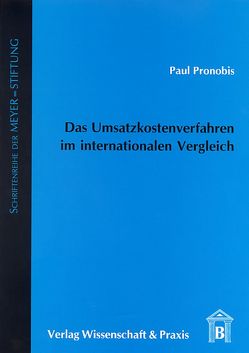 Das Umsatzkostenverfahren im internationalen Vergleich. von Pronobis,  Paul