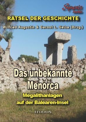 Das unbekannte Menorca von Augustin,  Wilfried, Geise,  Gernot L