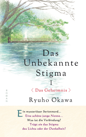 Das unbekannte Stigma 1 <Das Geheimnis> von Okawa,  Ryuho