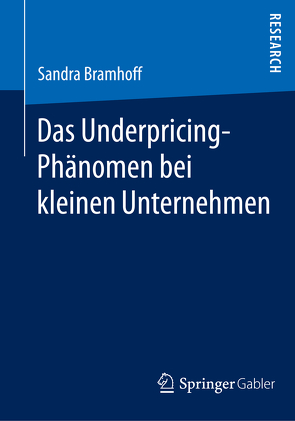 Das Underpricing-Phänomen bei kleinen Unternehmen von Bramhoff,  Sandra