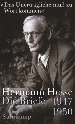 »Das Unerträgliche muß zu Wort kommen« von Hesse,  Hermann, Michels,  Volker