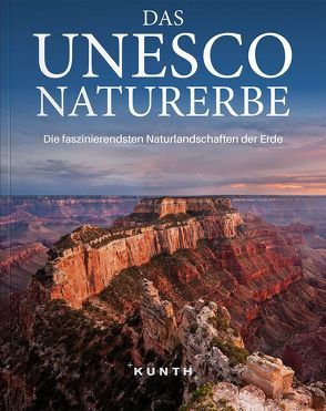 Das UNESCO Naturerbe von KUNTH Verlag