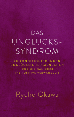 Das Unglücks-Syndrom von Okawa,  Ryuho
