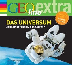 Das Universum – Abenteuerreise zu den Sternen von Baltscheit,  Martin, Boning,  Wigald, Geke,  Tanja, Häcke,  Maximiliane, Matt,  Norman, Nusch,  Martin, Scholz,  Irina, Schulat-Rademacher,  Reinhard, Werres,  Martin