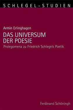 Das Universum der Poesie von Alt,  Peter-André, Erlinghagen,  Armin, Schmitz-Emans,  Monika