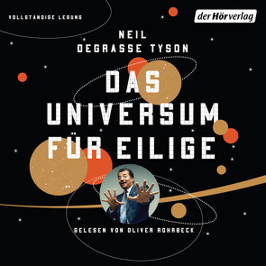 Das Universum für Eilige von deGrasse Tyson,  Neil, Remmler,  Hans-Peter, Rohrbeck,  Oliver