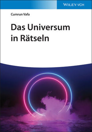 Das Universum in Rätseln von Bär,  Michael, Vafa,  Cumrun