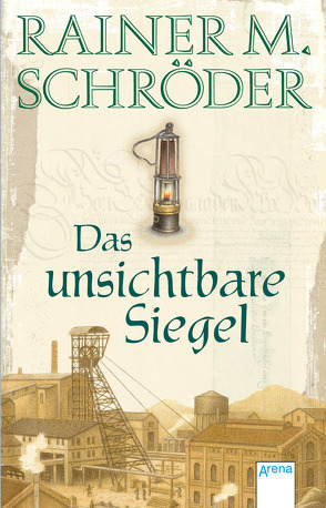 Das unsichtbare Siegel von Schröder,  Rainer M.