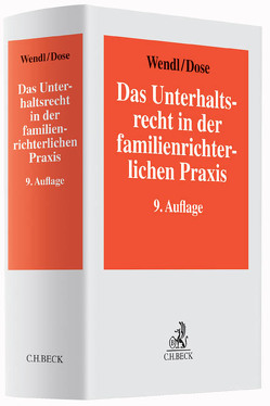 Das Unterhaltsrecht in der familienrichterlichen Praxis von Bömelburg,  Regina, Dose,  Hans-Joachim, Gerhardt,  Peter, Gutdeutsch,  Werner, Klinkhammer,  Frank, Schmitz,  Dietrich, Siebert,  Nicole, Spieker,  Ulrich, Staudigl,  Siegfried, Wendl,  Philipp, Wönne,  Christine