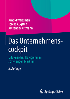 Das Unternehmenscockpit von Artmann,  Alexander, Augsten,  Tobias, Weissman,  Arnold