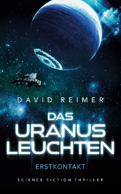 Das Uranus Leuchten von Reimer,  David