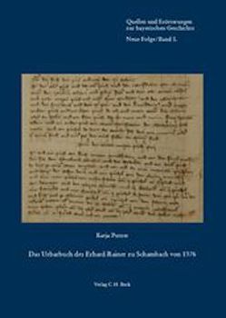 Das Urbarbuch des Erhard Rainer zu Schambach von 1376 von Putzer,  Katja