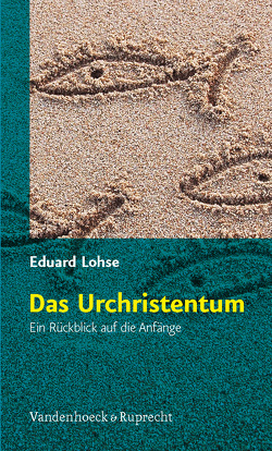 Das Urchristentum von Lohse,  Eduard