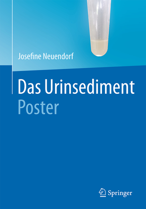 Das Urinsediment Poster von Neuendorf,  Josefine