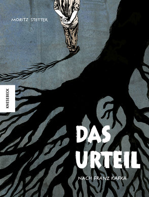 Das Urteil von Kafka,  Franz, Stach,  Reiner, Stetter,  Moritz