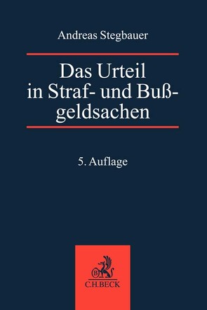 Das Urteil in Straf- und Bußgeldsachen von Rösch,  Bernd, Stegbauer,  Andreas