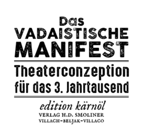 Das vadaistische Manifest