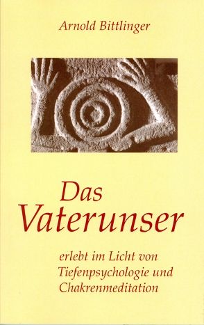 Das Vaterunser von Bittlinger,  Arnold