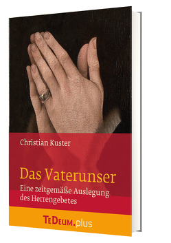 Das Vaterunser von Kuster,  Christian