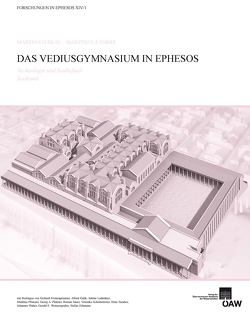 Das Vediusgymnasium in Ephesos von La Torre,  Martino, Steskal,  Martin