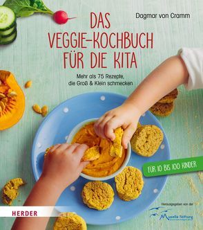 Das Veggie-Kochbuch für die Kita von Cramm,  Dagmar von