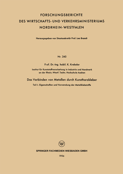 Das Verbinden von Metallen durch Kunstharzkleber von Krekeler,  K.