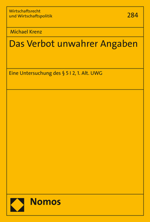 Das Verbot unwahrer Angaben von Krenz,  Michael