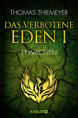 Das verbotene Eden 1 von Thiemeyer,  Thomas