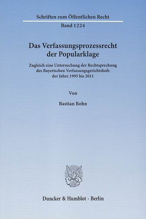 Das Verfassungsprozessrecht der Popularklage. von Bohn,  Bastian