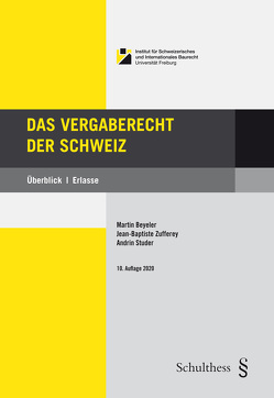 Das Vergaberecht der Schweiz von Beyeler,  Martin, Zufferey,  Jean-Baptiste