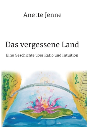 Das vergessene Land von Jenne,  Anette