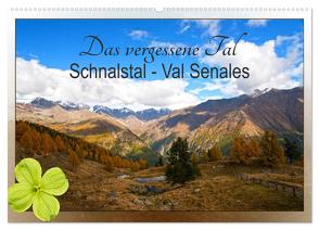 Das vergessene Tal. Schnalstal – Val Senales (Wandkalender 2024 DIN A2 quer), CALVENDO Monatskalender von by Sylvia Seibl,  CrystalLights