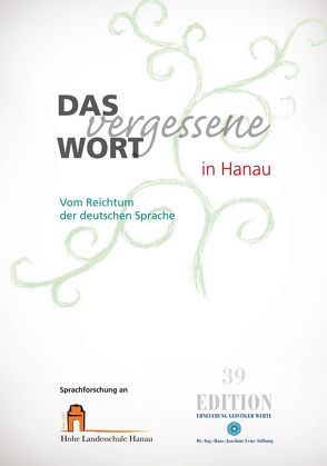 Das vergessene Wort in Hanau von Dr.-Ing.-Hans-Joachim-Lenz-Stiftung, Humann,  Angelika