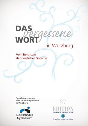 Das vergessene Wort in Würzburg von Humann,  Angelika