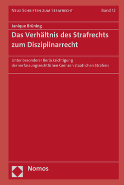 Das Verhältnis des Strafrechts zum Disziplinarrecht von Brüning,  Janique