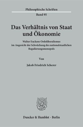 Das Verhältnis von Staat und Ökonomie. von Scherer,  Jakob Friedrich