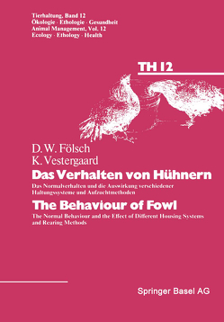 Das Verhalten von Hühnern / The Behaviour of Fowl von FÖLSCH, VESTERGAARD