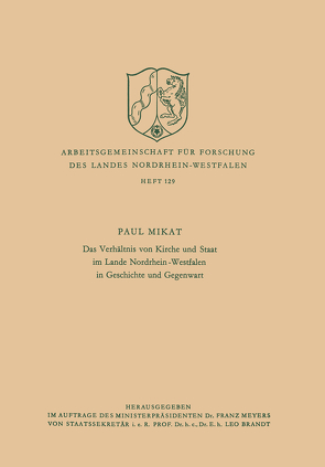 Das Verhältnis von Kirche und Staat im Lande Nordrhein-Westfalen in Geschichte und Gegenwart von Mikat,  Paul