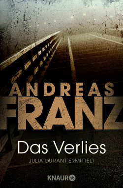 Das Verlies von Franz,  Andreas