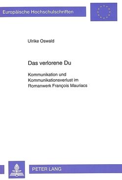 Das verlorene Du von Oswald,  Ulrike