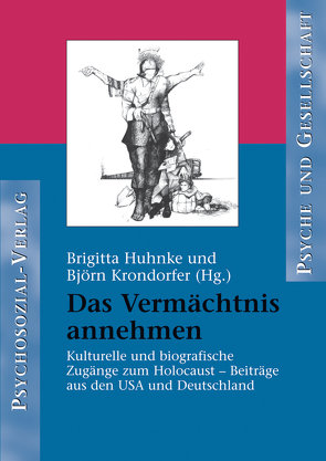 Das Vermächtnis annehmen von Huhnke,  Brigitta, Krondorfer,  Björn