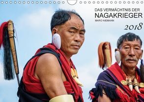 Das Vermächtnis der Nagakrieger (Wandkalender 2018 DIN A4 quer) von Niemann,  Maro