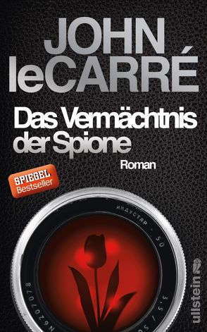 Das Vermächtnis der Spione von le Carré,  John, Torberg,  Peter