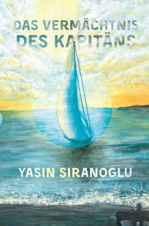 Das Vermächtnis des Kapitäns von Siranoglu,  Yasin