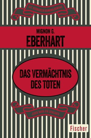 Das Vermächtnis des Toten von Eberhart,  Mignon G., Hellwig,  Karl
