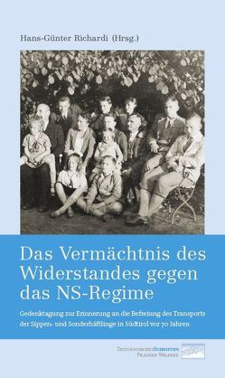 Das Vermächtnis des Widerstandes gegen das NS-Regime von Richardi,  Hans-Günter