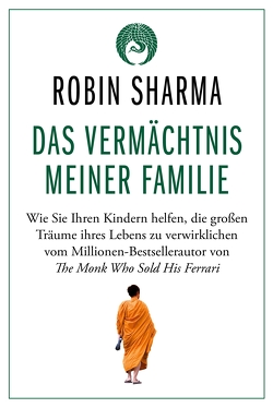 Das Vermächtnis meiner Familie von Sharma,  Robin